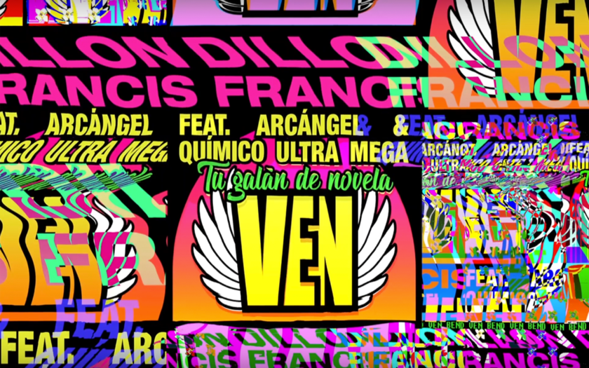 Dillon Francis - Ven (ft. Arcangel & Quimico Ultra Mega)